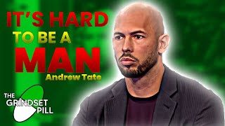 It's HARD to be a MAN - Andrew Tate AMAZING SPEECH (MUST WATCH)