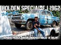 NEKAT BELI‼️ HOLDEN SPECIAL EJ 1962 || KONDISI PARAH‼️#THESPECIALSTORY #HOLDEN #holdenindonesia