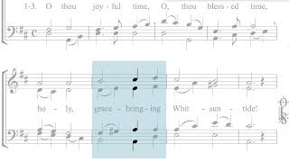 Hymnal 474 O thou joyful Whitsuntide