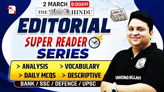 The Hindu Editorial Analysis l 02 March 2024 l The Hindu Analysis | Hindu Editorial by Anubhav Sir