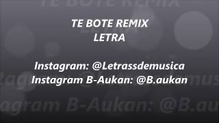 Te Bote Remix - Casper X Darell X Nio Garcia X Bad Bunny X Ozuna X Nicky Jam - LETRA