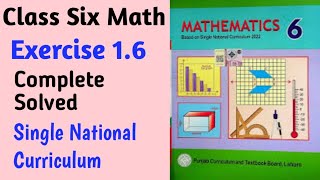 Six Class Math Exercise 1.6 Complete||6th Class Math New Book SNC