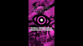 Euskal herritarrak Frantziako Tourrean #zortzikotxikian