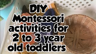 12 DIY Montessori activities for 2 to 3 year old toddlers part 1 | Montessori at home