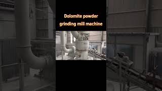 Dolomite powder grinding mill machine #grindingmachine