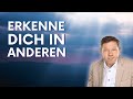 Erkenne dich in Anderen - Eckhart Tolle Deutsch