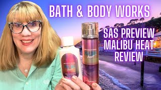 Bath \u0026 Body Works SAS Preview Malibu Heat Review