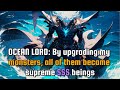 OCEAN LORD: by upgrading my monsters, all of them became supreme SSS beings