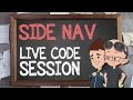 Side Navigation Bar: Live Code Session - Supercharged