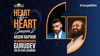 Arjun Kapoor in Conversation with Gurudev Sri Sri Ravi Shankar | Heart to Heart Season 2