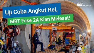 Progres Perkembangan Fase 2A Lin Utara-Selatan MRT Jakarta per Desember 2024