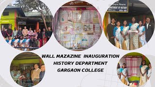 Gargaon College History Department Wall Magazine Inauguration 2025