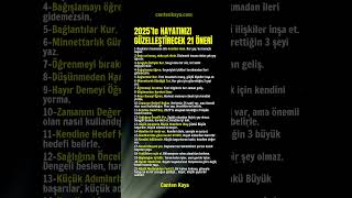 2025’te HAYATINIZI GÜZELLEŞTİRECEK 21 ÖNERİ #hayatadair #hayatdersi #başarı  | Canten Kaya Videoları