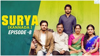 Surya kannada Web Series || Episode - 8 || Shanmukh Jaswanth || Mounika Reddy || Infinitum Kannada