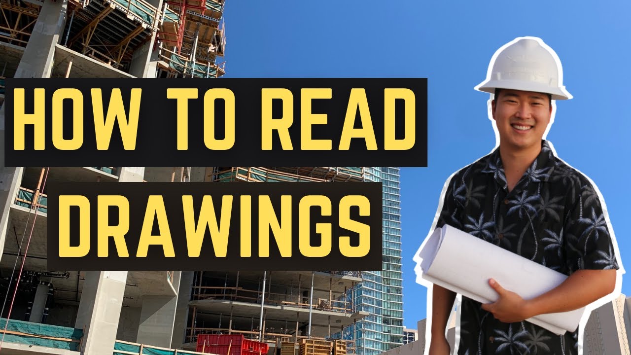 How To Read Construction Drawings | Beginners Guide To Blueprint ...