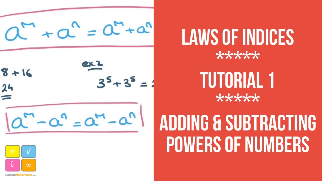 Laws Of Indices - Tutorial 1 - Adding & Subtracting Powers Of Numbers ...