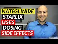 Nateglinide (Starlix) - Uses, Dosing, Side Effects | Pharmacist Review