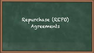 Repurchase REPO Agreements - Fixed Income Markets - Fixed Income