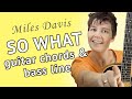 SO WHAT Guitar Lesson - So What Guitar Chords & Bass Line Tutorial