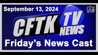 CFTKTV News September 13 2024