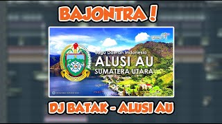 BAJONTRA! | DJ Alusi Au (lagu batak) | DJ Vleezy 2022