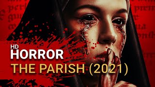 The Parish (2021)– Official Trailer