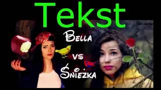 SzparRap Bella vs Śnieżka [Tekst]