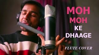 Moh Moh Ke Dhaage | New Flute Cover | Ravi Guru