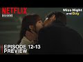 MISS NIGHT AND DAY | EPISODE 12-13 PREVIEW | Jung Eun Ji | Choi Jin Hyuk [ENG SUB]