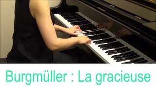 ブルグミュラー：優美(25の練習曲 第8番)　Burgmüller : La gracieuse