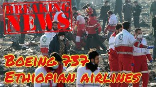 Iran Plane Crashed Latest Footage of Boeing 737 Max Ethiopian Airlines
