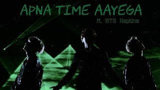 Apna Time Aayega FMV ft. BTS Rapline🔥💜  #bts #fmv #apnatimeaayega #loyaltohybe #trending #rapline