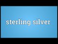 sterling silver meaning