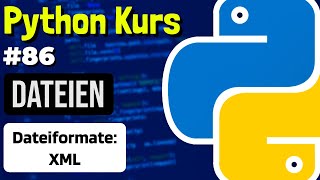 Reading & writing XML with Python - 086 - Python course (German)