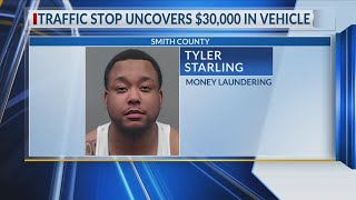 AFFIDAVIT: Smith County traffic stop uncovers $29k, money laundering scheme