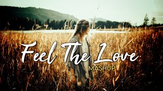Feel The Love Mashup | Jay Guldekar | Jaan Ban Gaye | Pehli Nazar | Bollywood LoFi