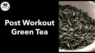 Best Green Tea for After a Workout