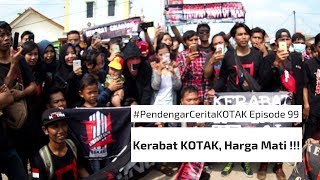 KOTAK - Kerabat KOTAK, Harga Mati !!! (#PendengarCeritaKOTAK Episode 99)