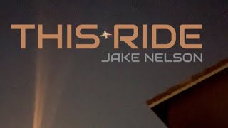 This Ride - Jake Nelson