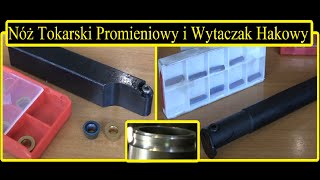 Noże Tokarskie - Promieniowy i Wytaczak Hakowy z chin Test noży i płytek - jaki nóż do czego?