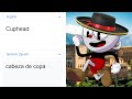 Cuphead in different languages meme