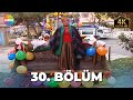 Cennet Mahallesi 30. Bölüm | Ultra HD 4K