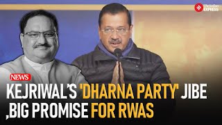 AAP Chief Slams BJP as 'Dharna Party' ; Announces Funds for Society Guards I RWA I JP Nadda