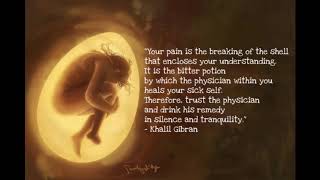 Kahlil Gibran ~ Selected Verses for Meditation - Mystical Poetry