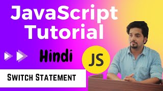 Mastering JavaScript Switch Statement | JavaScript Tutorial in Hindi #15