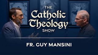 What is Fundamental Theology? w/ Fr. Guy Mansini