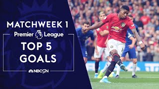 Top 5 goals from Premier League 2019/20 Matchweek 1 | NBC Sports