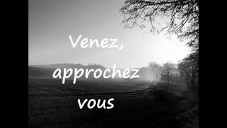 Venez, approchez-vous