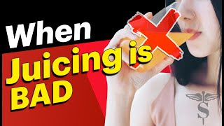 When Juicing Is Bad