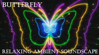 Relaxing Musical Soundscape - Butterfly - Super Hyper Drum N' Bass Beats - Layered Synths/Drones